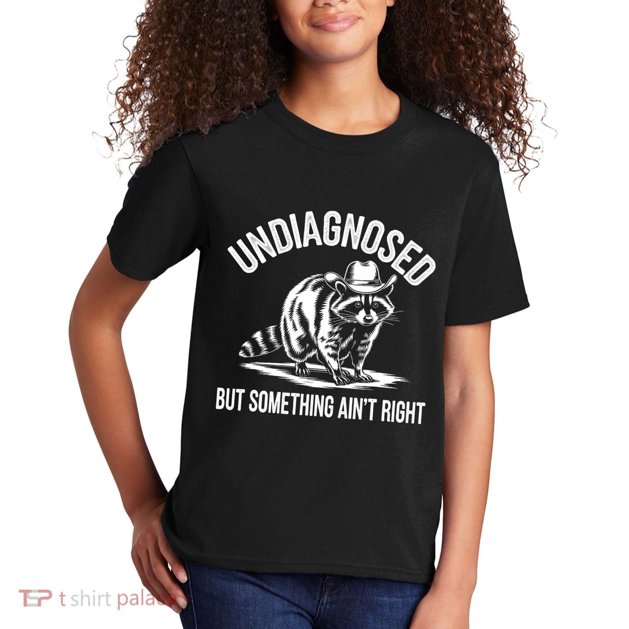Undiagnosed But Something AinT Right Cowboy Funny Raccoon Kids T-Shirt