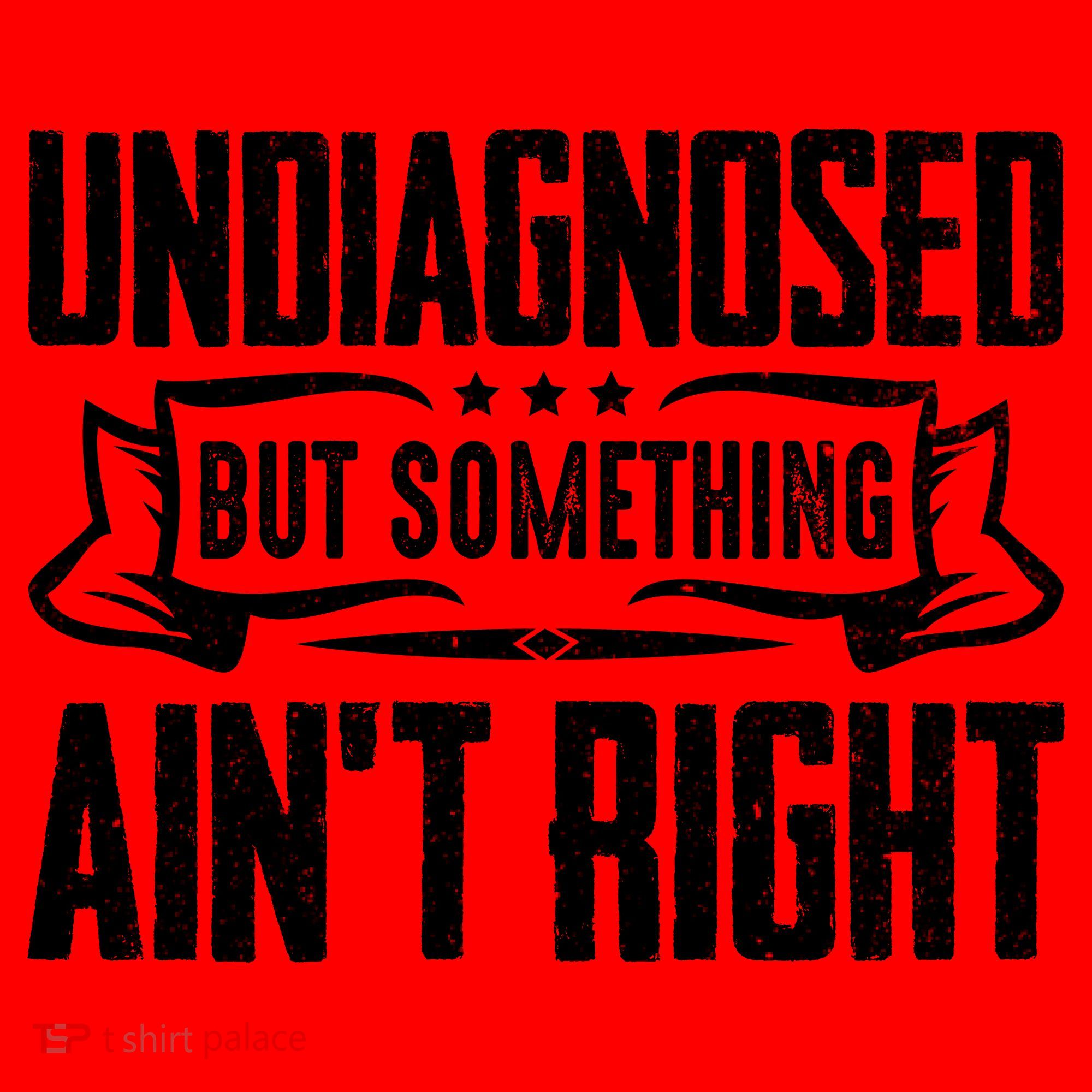 Undiagnosed But Something Ain't Right Santa Hat
