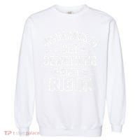 Undiagnosed But Something Aint Right Funny Sarcastic Humor Gift Garment-Dyed Sweatshirt thumb 0