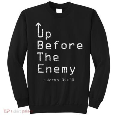 Up Before The Enemy Jocko 0430 Sweatshirt