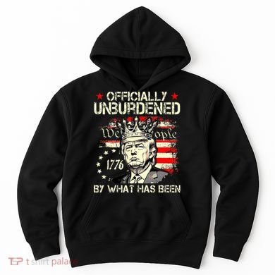 Unburdened By What Has Been Trump Victory Hoodie