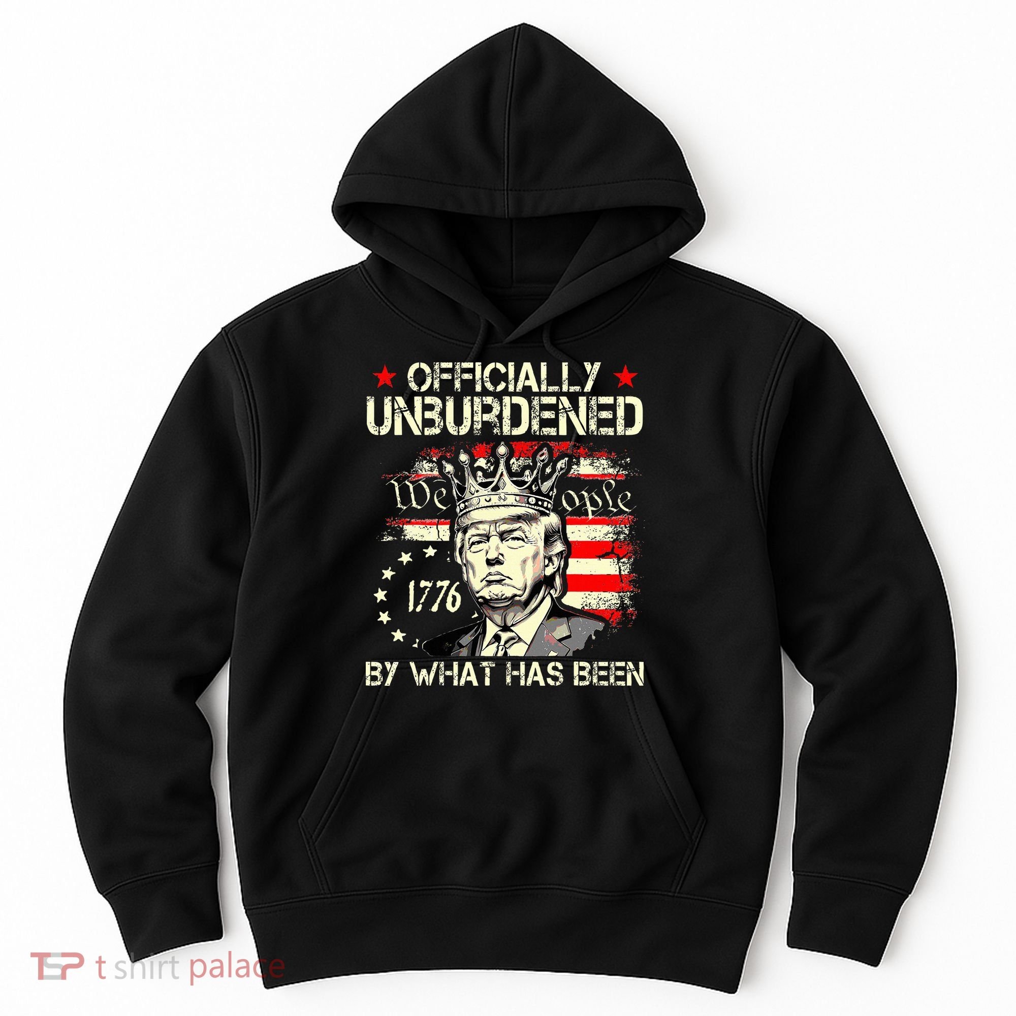 Unburdened By What Has Been Trump Victory Hoodie