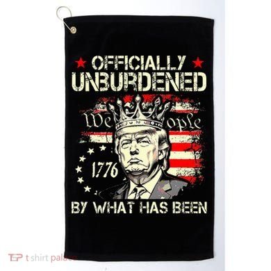 Unburdened By What Has Been Trump Victory Golf Towel