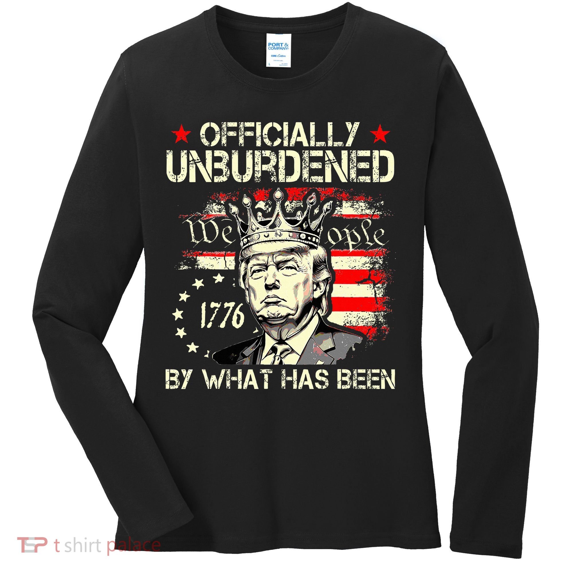 Unburdened By What Has Been Trump Victory Women's Long Sleeve Shirt