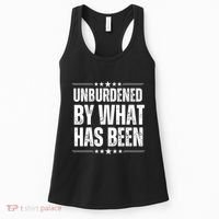 Unburdened By What Has Been Women's Tank Top thumb 0