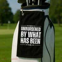 Unburdened By What Has Been Golf Towel thumb 2