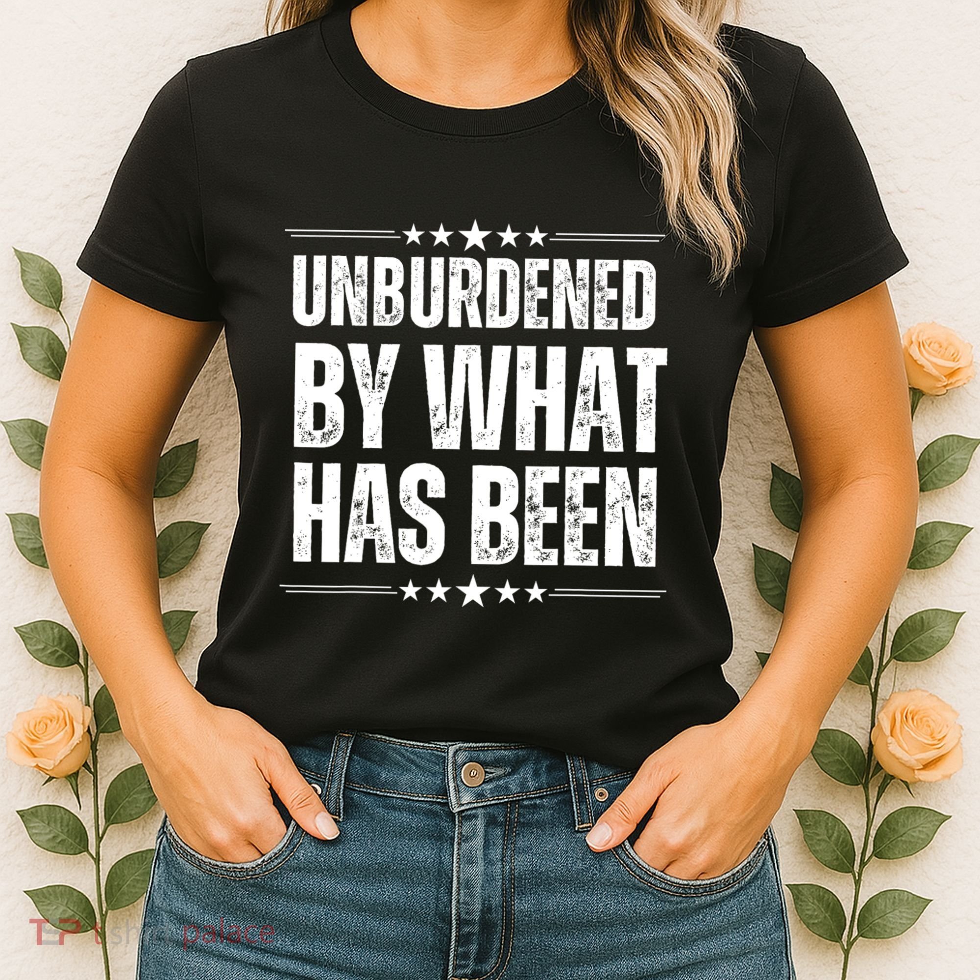 Unburdened By What Has Been Women's T-Shirt