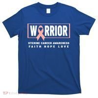Uterine Cancer Awareness Cool Gift Funny Gift Uterine Cancer Warrior Gift T-Shirt thumb 0