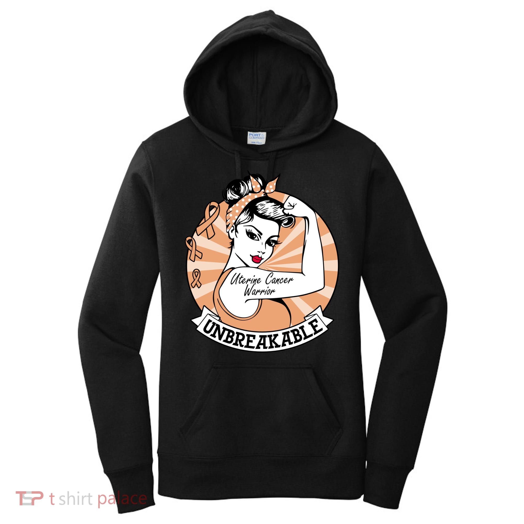 Uterine Cancer Awareness Uterine Cancer Warrior Unbreakable Meaningful Gift Women's Hoodie