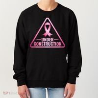 Under Construction Breast Cancer Awareness Women's Sweatshirt thumb 0