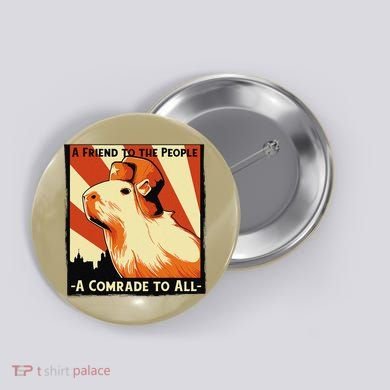Ussr Communist Capybara Soviet A Friend To The People Button