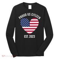US Citizenship Decoration American New USA Citizen Long Sleeve Shirt thumb 0