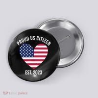 US Citizenship Decoration American New USA Citizen Button thumb 0
