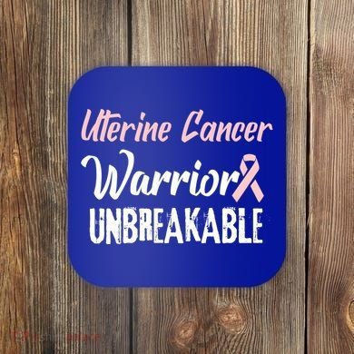 Uterine Cancer Disease Awareness Warrior Cool Gift Coaster