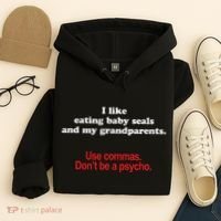 Use Commas Dont Be A Psycho Funny Grammar Police Hoodie thumb 4