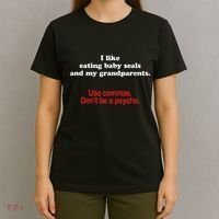 Use Commas Dont Be A Psycho Funny Grammar Police T-Shirt thumb 4