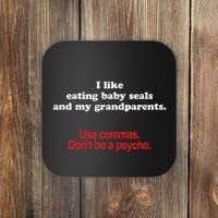 Use Commas Dont Be A Psycho Funny Grammar Police Coaster thumb 0