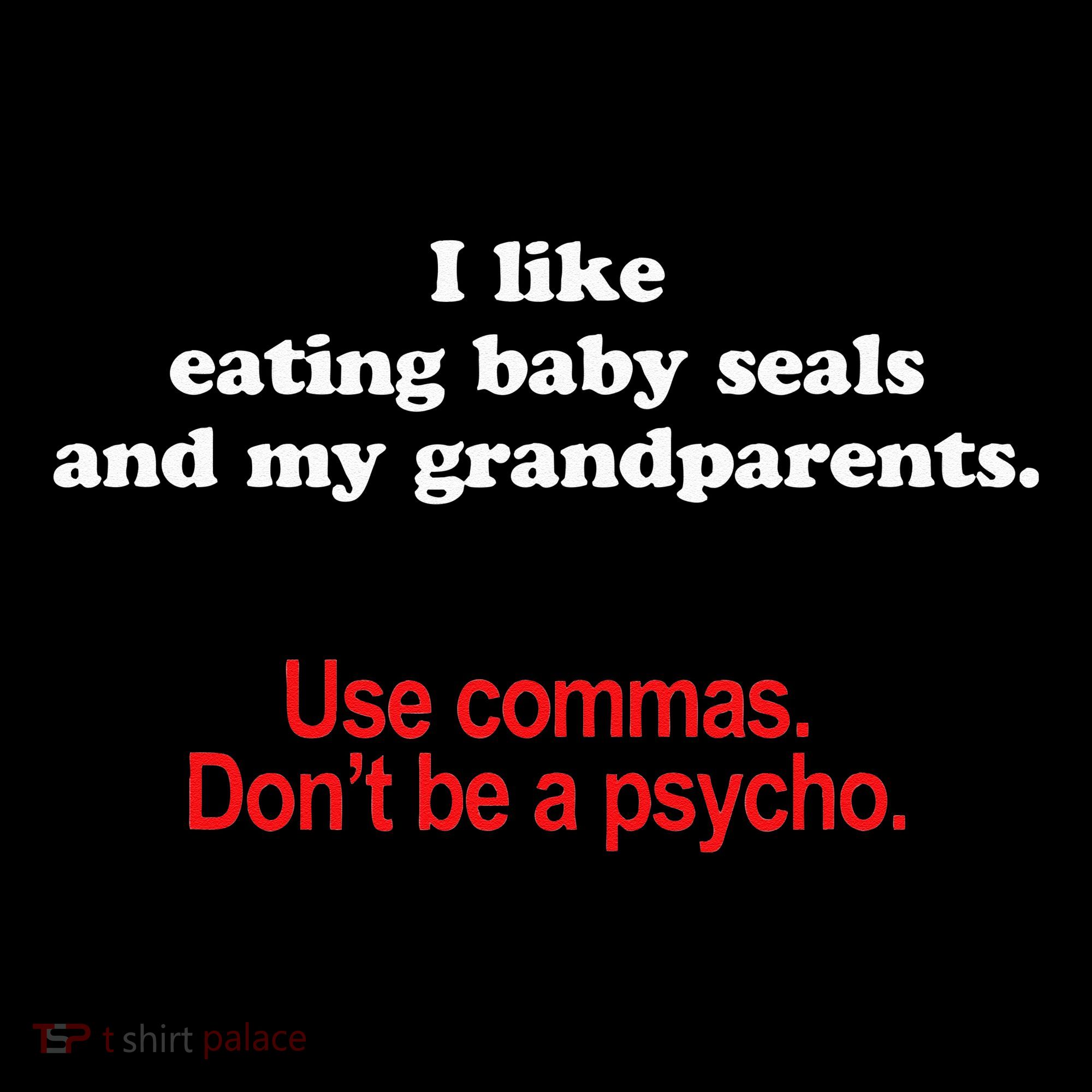 Use Commas Dont Be A Psycho Funny Grammar Police Mousepad