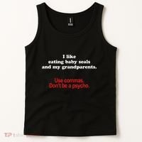 Use Commas Dont Be A Psycho Funny Grammar Police Tank Top thumb 2