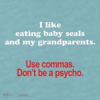 Use Commas Dont Be A Psycho Funny Grammar Police Sueded Cloud Jersey T-Shirt thumb 2
