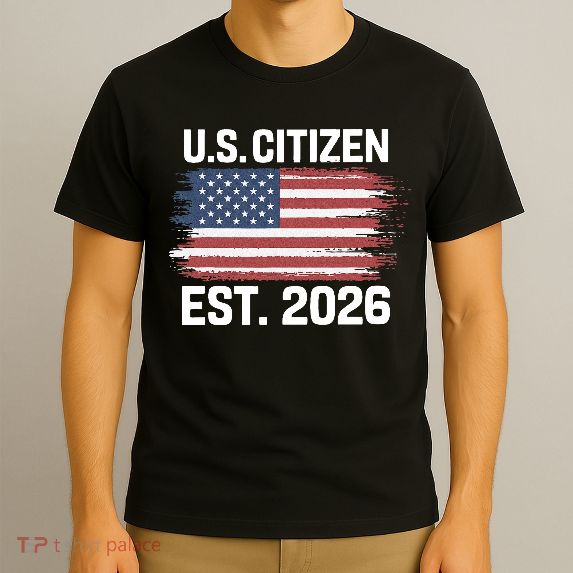 U.S. CITIZEN EST 2026 American Flag T-Shirt