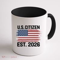 U.S. CITIZEN EST 2026 American Flag Coffee Mug thumb 1