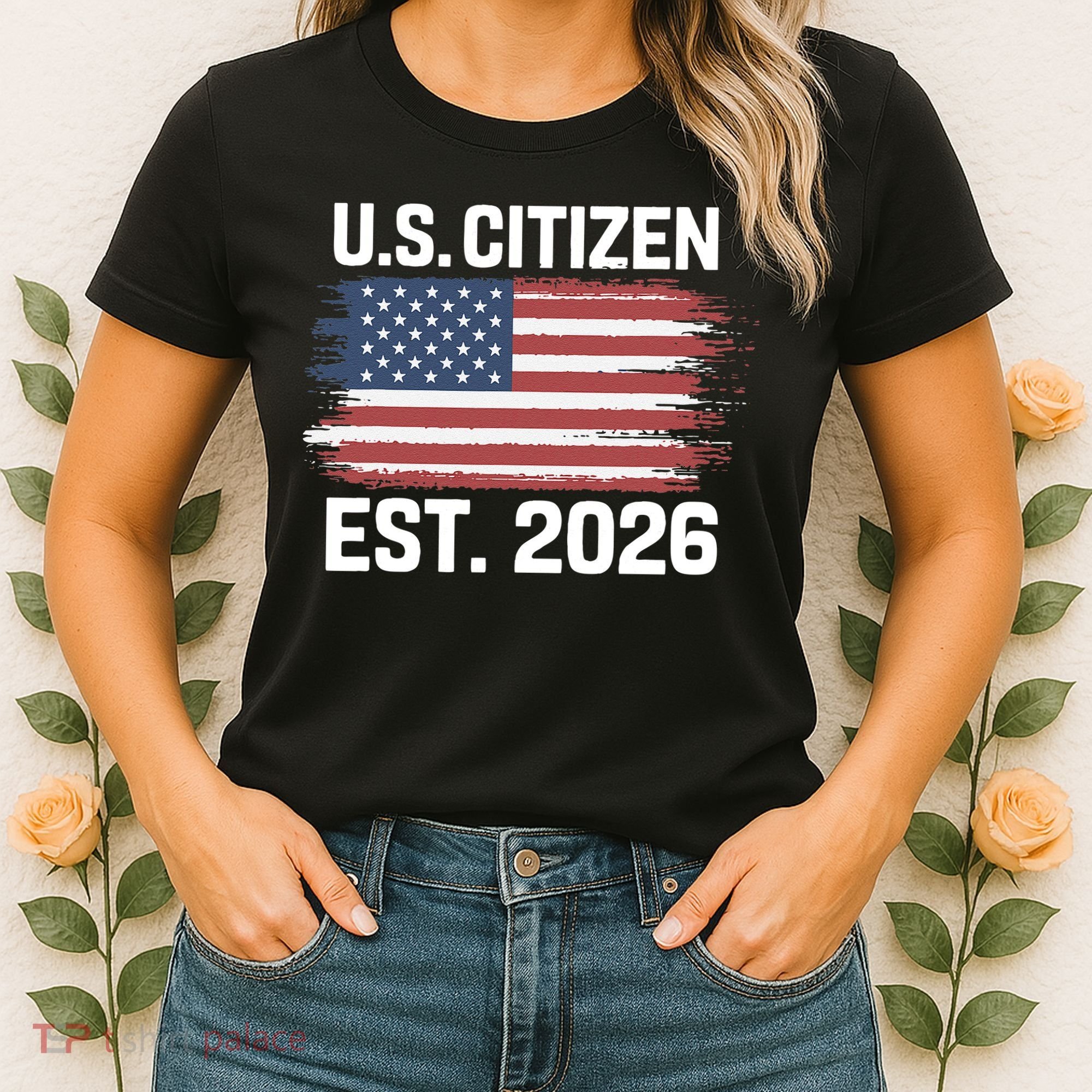 U.S. CITIZEN EST 2026 American Flag Women's T-Shirt