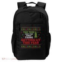 Ugly Christmas Funny Tree Isn't The Only Thing Getting Lit Gift Backpack thumb 0
