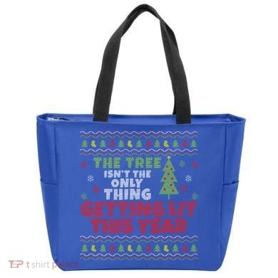 Ugly Christmas Funny Tree Isn't The Only Thing Getting Lit Gift Tote Bag