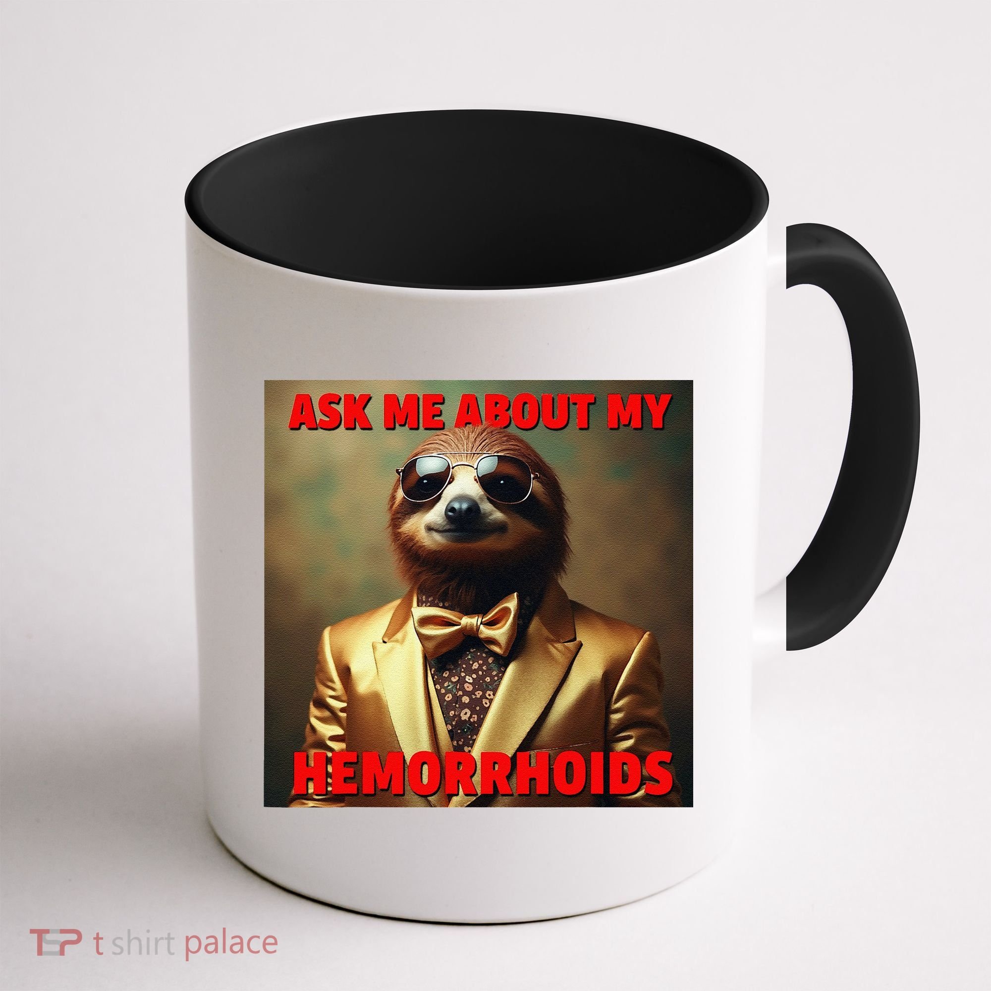 Unhinged Cringe Funny Hemorrhoids Inappropriate Embarrassing Coffee Mug