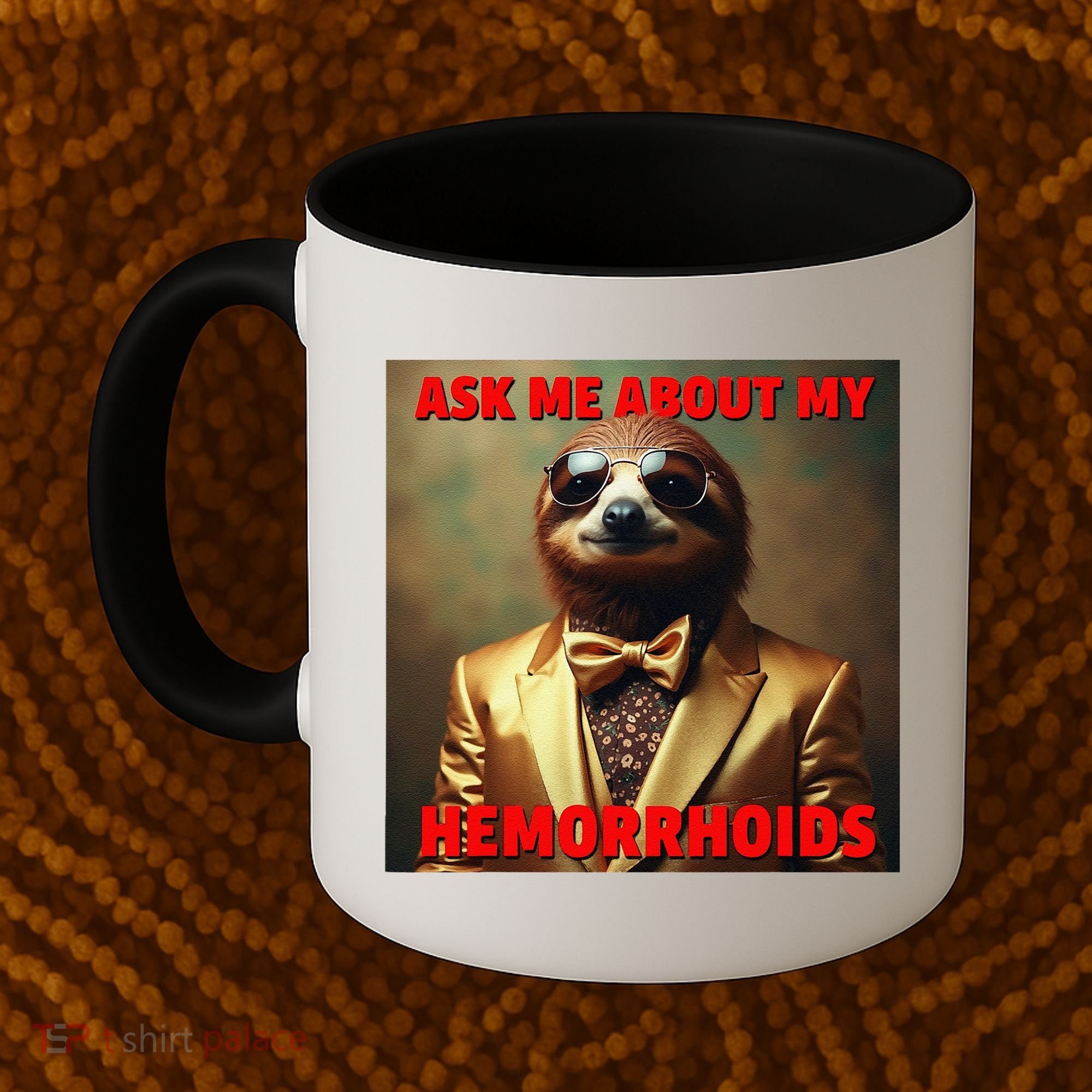 Unhinged Cringe Funny Hemorrhoids Inappropriate Embarrassing Coffee Mug