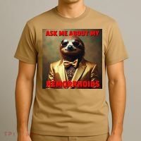 Unhinged Cringe Funny Hemorrhoids Inappropriate Embarrassing T-Shirt thumb 3