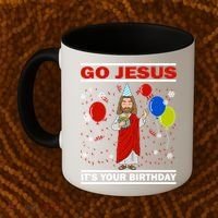 Ugly Christmas Gift Go Jesus Its Your Birthday Jesus Gift Coffee Mug thumb 2