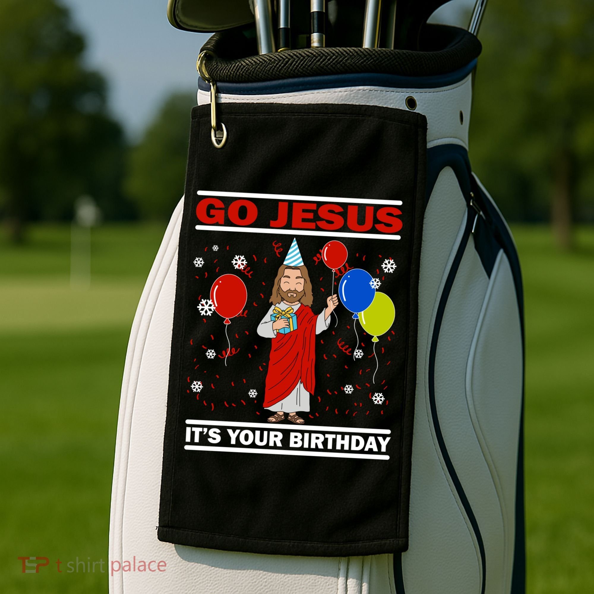Ugly Christmas Gift Go Jesus Its Your Birthday Jesus Gift Golf Towel