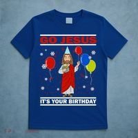 Ugly Christmas Gift Go Jesus Its Your Birthday Jesus Gift T-Shirt thumb 5