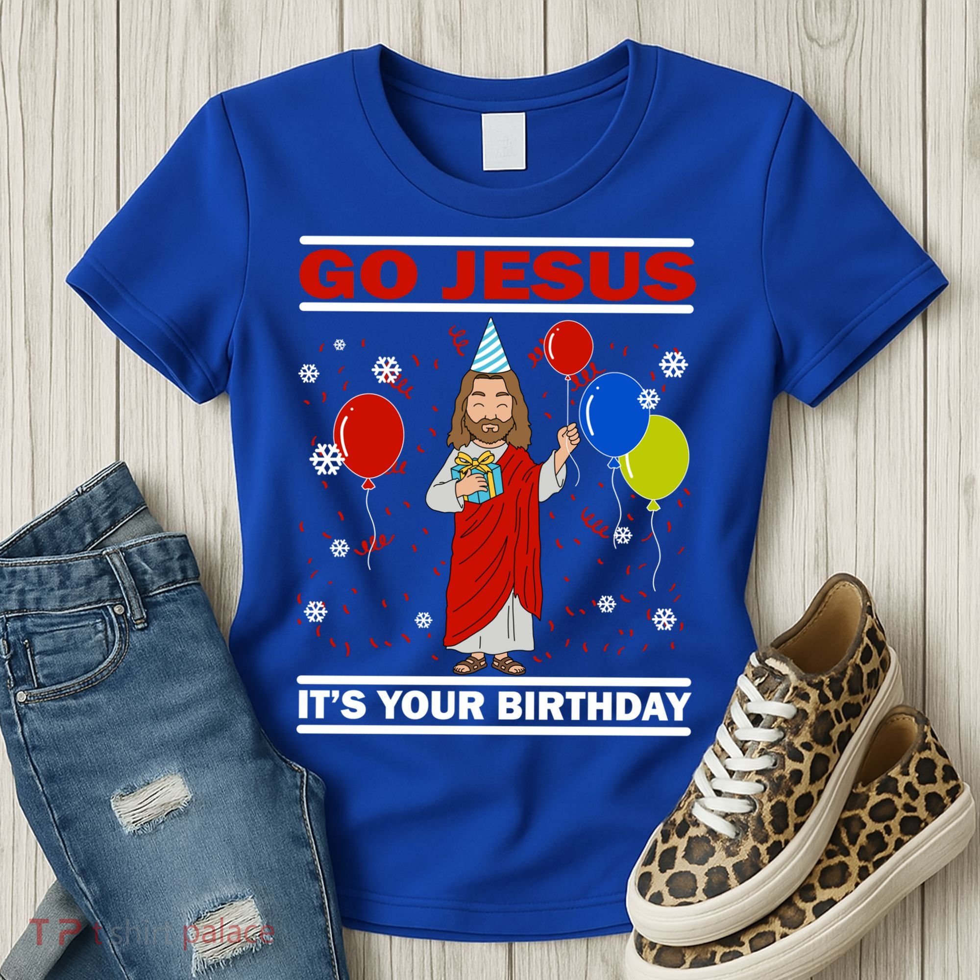 Ugly Christmas Gift Go Jesus Its Your Birthday Jesus Gift Women's T-Shirt