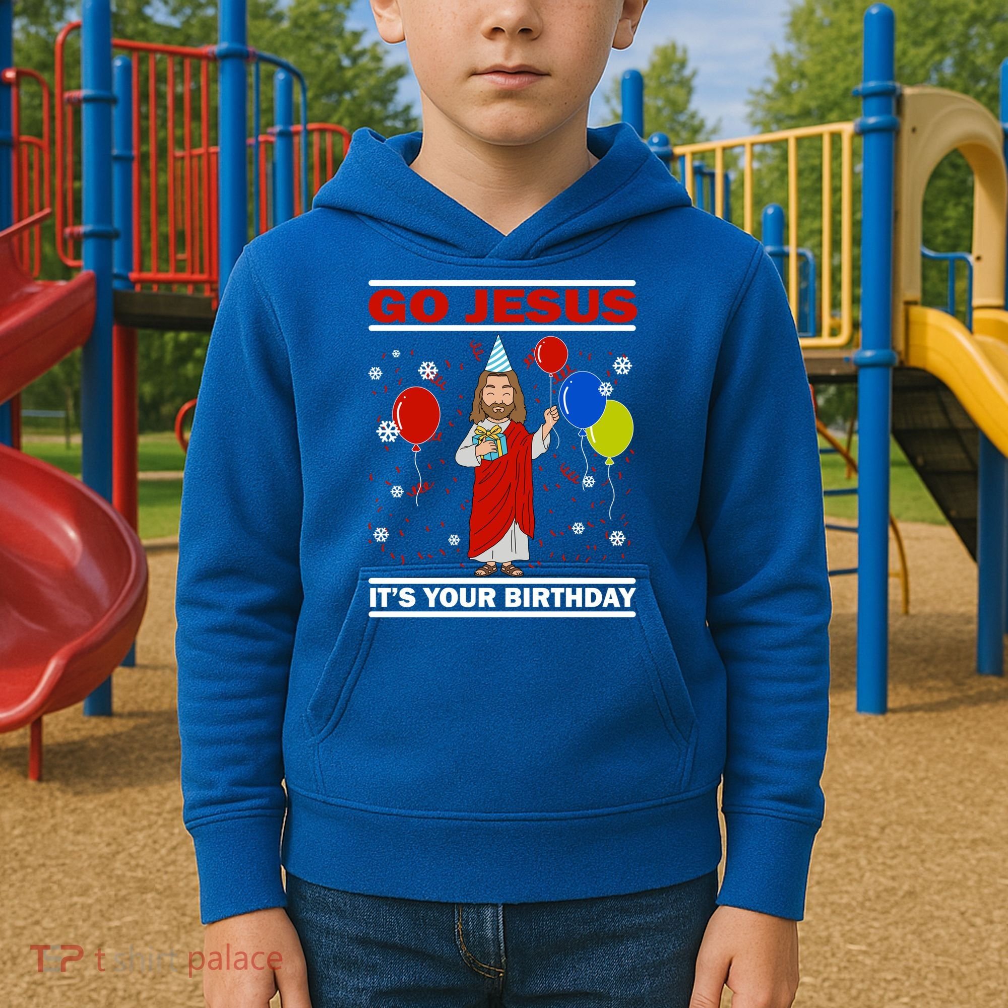 Ugly Christmas Gift Go Jesus Its Your Birthday Jesus Gift Kids Hoodie