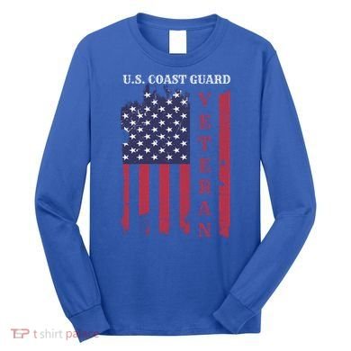 Us Coast Guard Veteran Appreciation Retiret Gift Long Sleeve Shirt