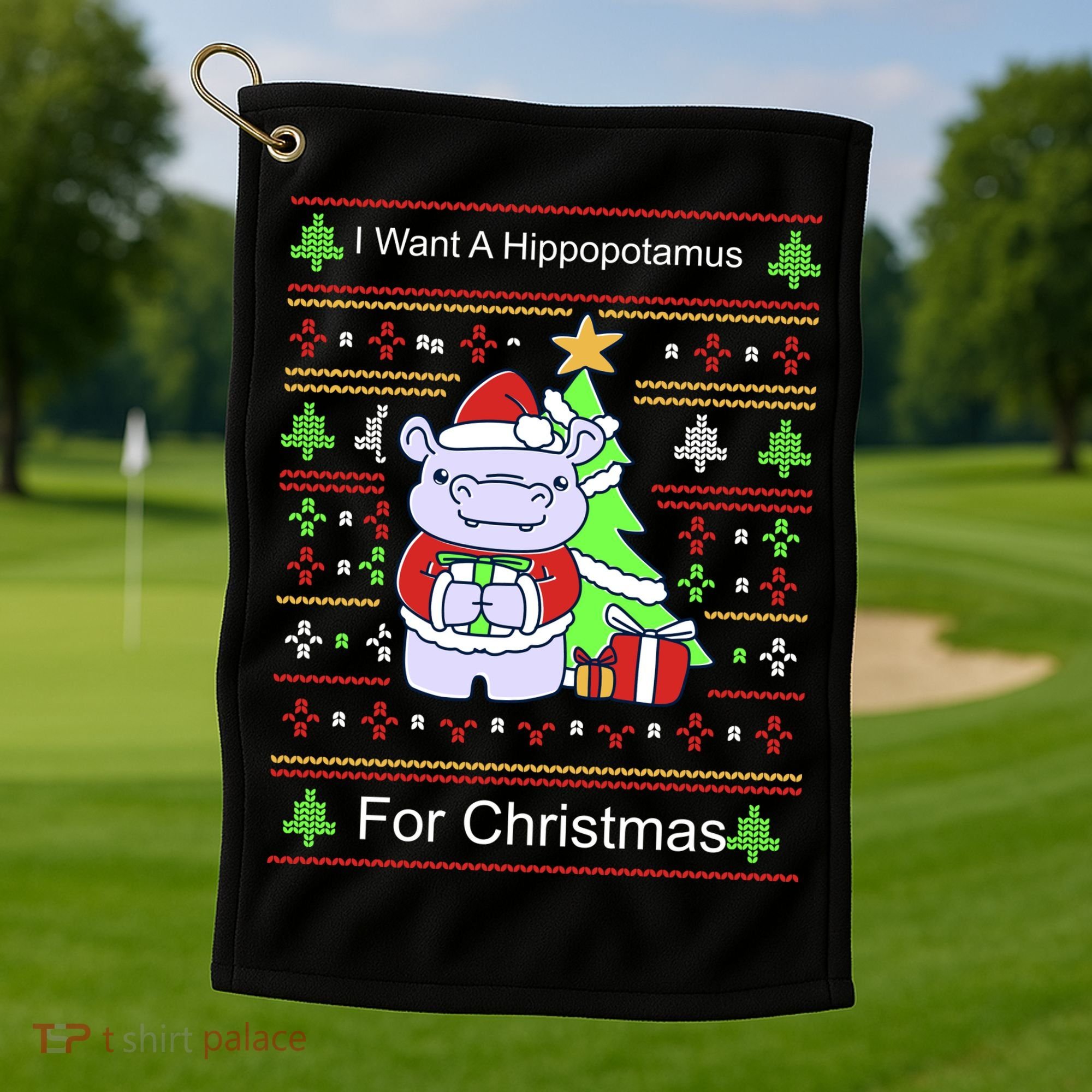 Ultimate Christmas I Want A Hippopotamus Ugly Golf Towel