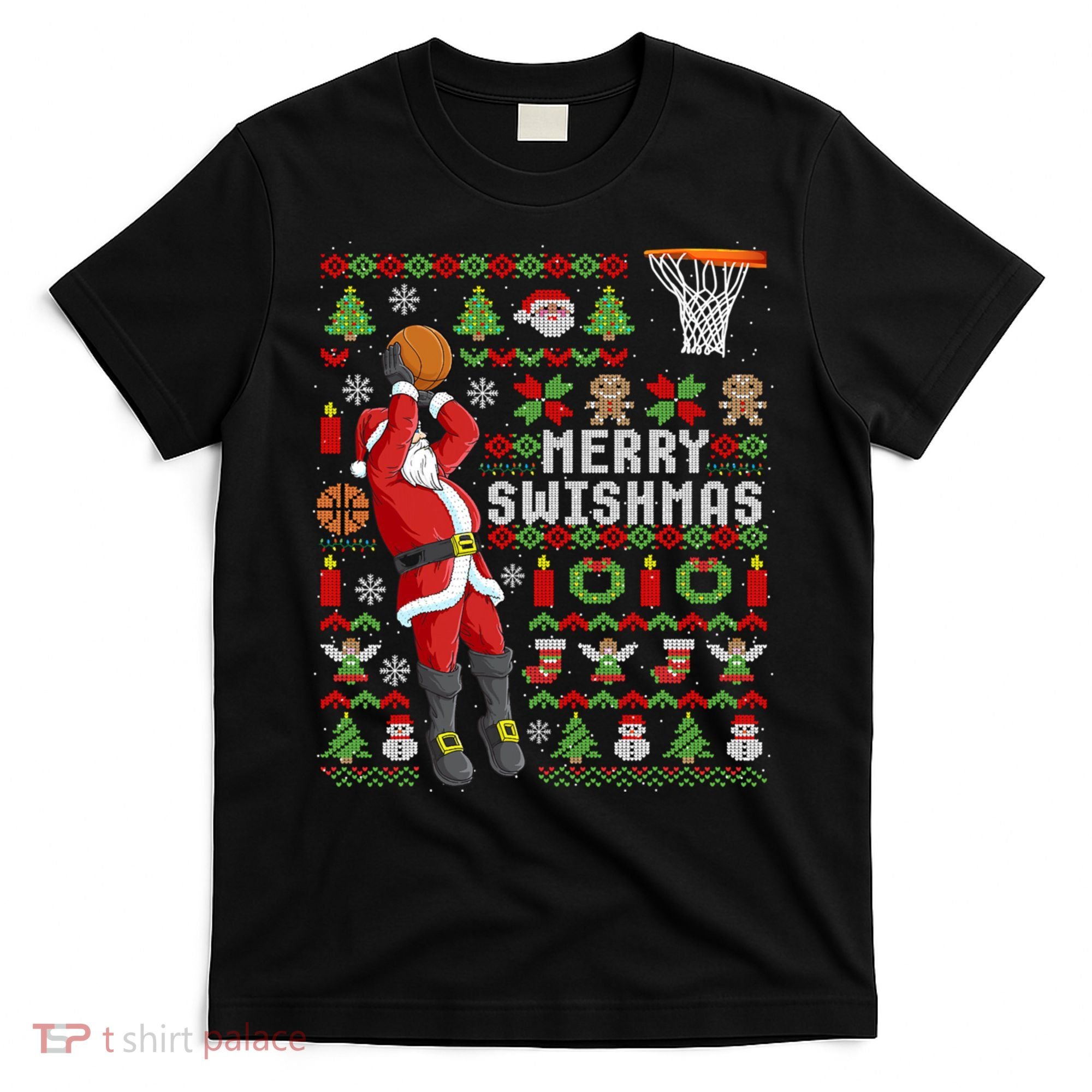 Ugly Christmas Merry Swishmas Basketball Gift T-Shirt