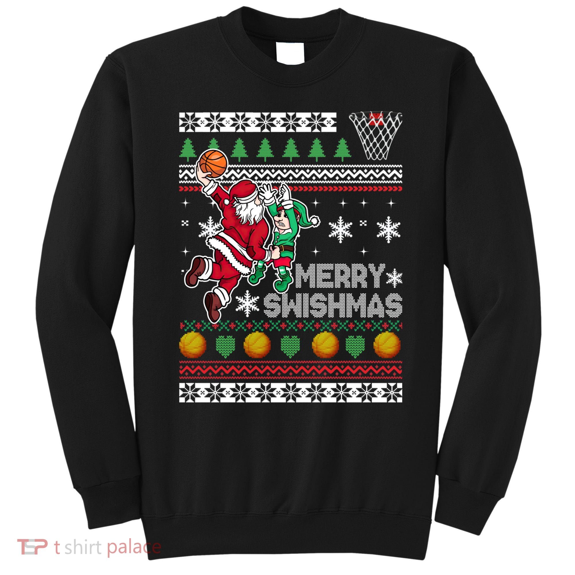 Ugly Christmas Merry Swishmas Basketball Gift Sweatshirt