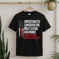 Unvaccinated Conservative Meat Eating Gun Owner How Else Cani Offend You Today T-Shirt thumb 2