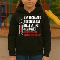 Unvaccinated Conservative Meat Eating Gun Owner How Else Cani Offend You Today Kids Hoodie thumb 3