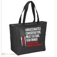Unvaccinated Conservative Meat Eating Gun Owner How Else Cani Offend You Today Tote Bag thumb 2
