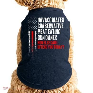 Unvaccinated Conservative Meat Eating Gun Owner Doggie Tank
