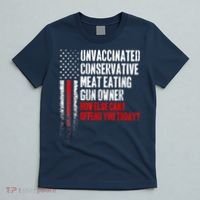 Unvaccinated Conservative Meat Eating Gun Owner T-Shirt thumb 5