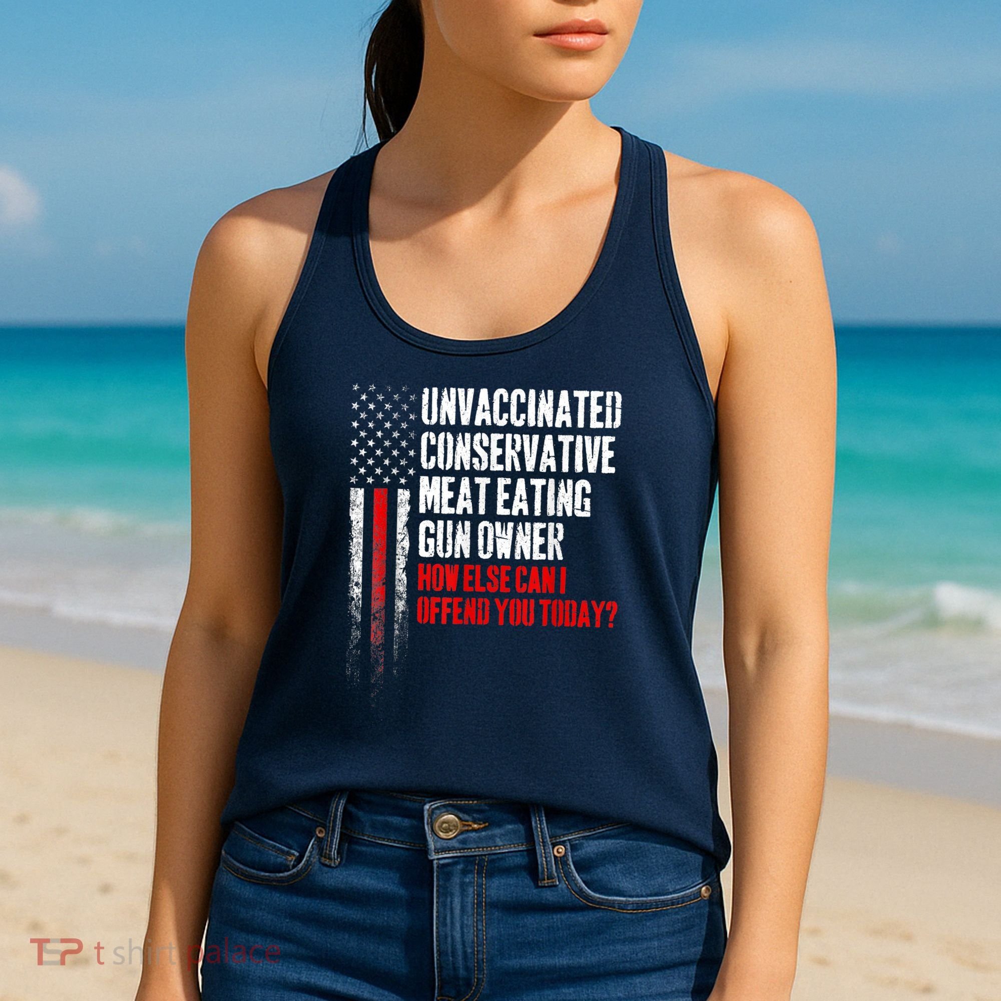 Unvaccinated Conservative Meat Eating Gun Owner Women's Tank Top