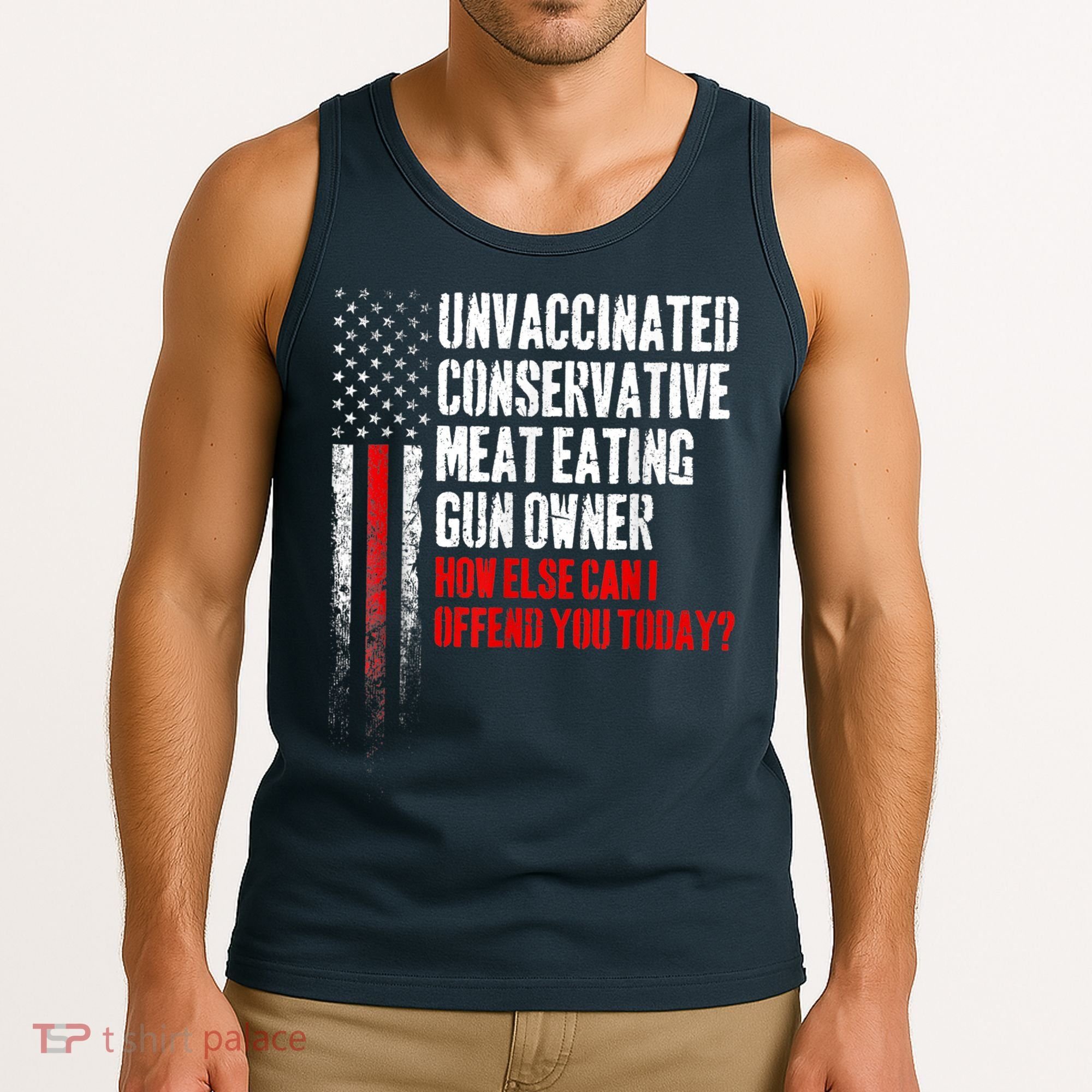 Unvaccinated Conservative Meat Eating Gun Owner Tank Top