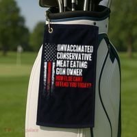 Unvaccinated Conservative Meat Eating Gun Owner Golf Towel thumb 2