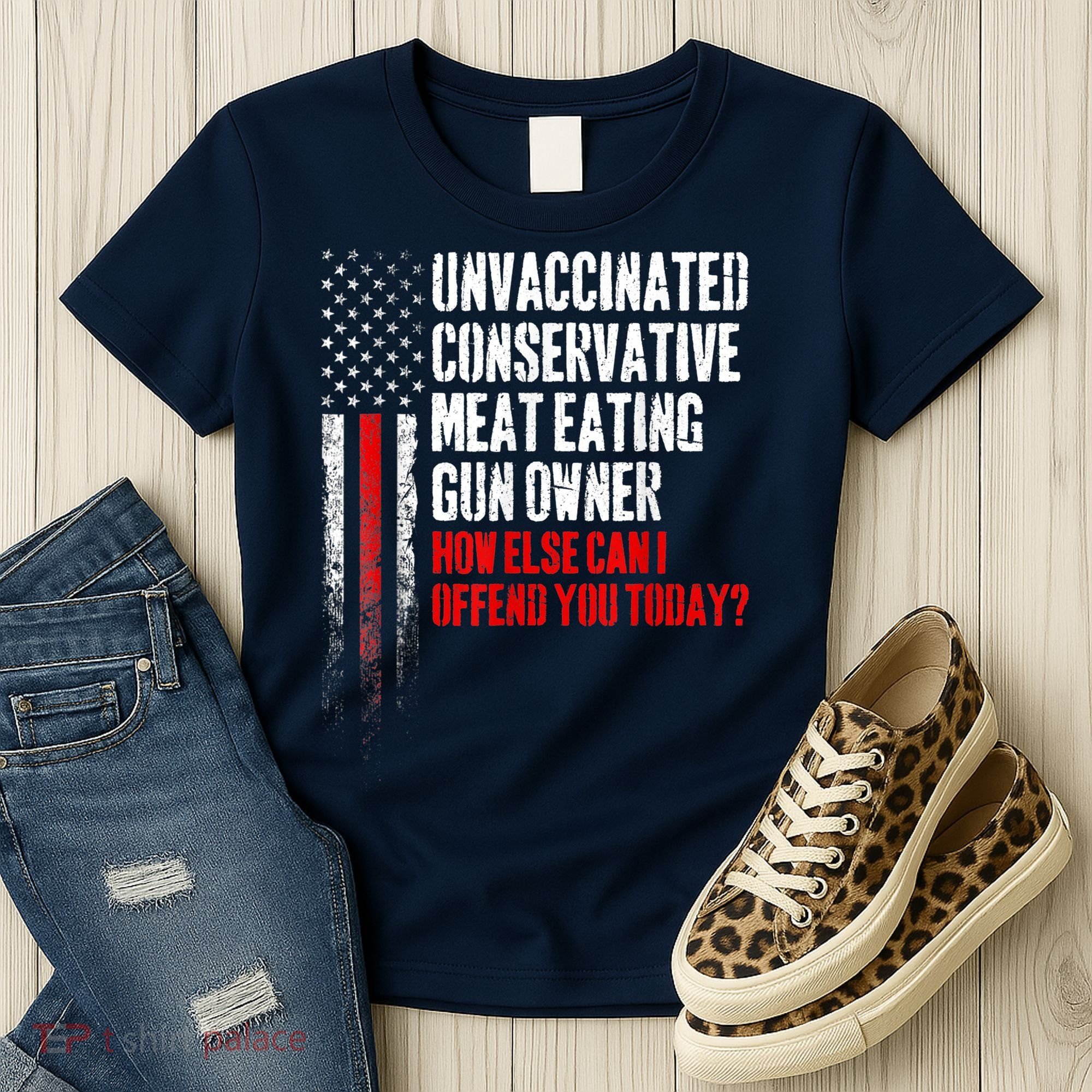 Unvaccinated Conservative Meat Eating Gun Owner Women's T-Shirt